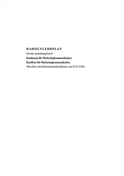 Rahmenlehrplan für Kaufmann / Kauffrau für Marketingkommunikation